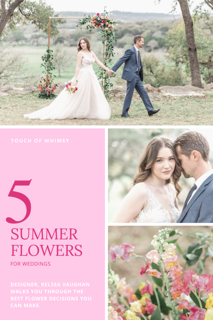 The best summer flowers for weddings. Insight and inspiration from Touch of Whimsy Design and Coordination