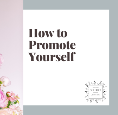4 Tips to Promoting Yourself and Your Business